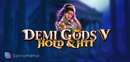 Demi Gods V - Hold & Hit