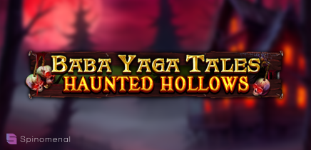 Baba Yaga Tales - Haunted Hollows