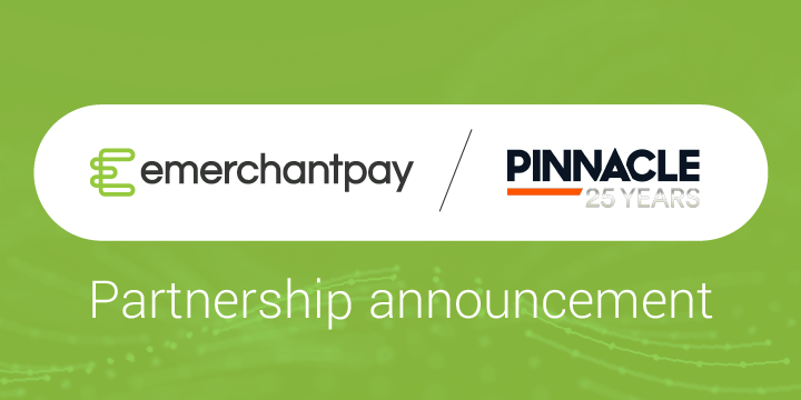 emerchantpay and Pinnacle celebrate one-year partnership milestone and operator's entry into Ontario